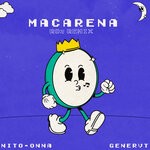 cover: Genervt|Nito-onna - Macarena (ROz remix)