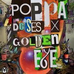 cover: Golden Eye|Poppa Doses - Yes