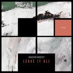 cover: Andrewboy - Leave It All