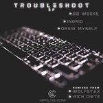 cover: 22 Weeks|Drew Myself|Indrid - Troubleshoot