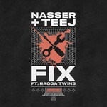 cover: Nasser Uk|Ragga Twins|Teej - Fix