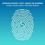 cover: Sarah De Warren|Spencer Newell - Home Again (Paul Arcane Remix)