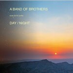 cover: A Band Of Brothers - Day / Night