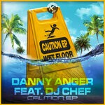 cover: Danny Anger - Caution E.P.