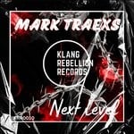 cover: Mark Traexs - Next Level