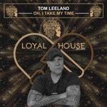 cover: Tom Leeland - Oh, I Take My Time