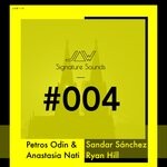 cover: Anastasia Nati|Petros Odin|Ryan Hill|Sandar Sanchez - Signature Sounds 004