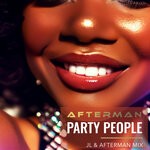 cover: Afterman - Party People