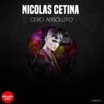 cover: Nicolas Cetina - Cero Absoluto