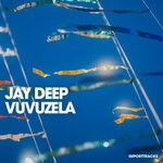 cover: Jay Deep - Vuvuzela