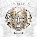 cover: Elov8|Mike Reverie - Time Changes