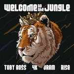 cover: Various - Toby Ross, 4K, Oram & Rise Present Welcome To The Jungle