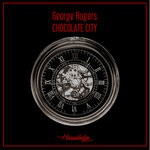 cover: George Rogers - Chocolate City