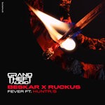 cover: Beskar|Huntr|Ruckus|S - Fever