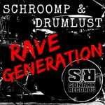 cover: Drumlust|Schroomp - Rave Generation