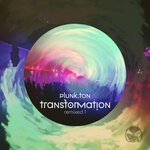 cover: Plunk.ton - Transformation Remixed 1