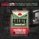 cover: Mc Boogieman|Trauma Dbc - Greazy - The Remixes