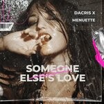 cover: Dacris|Menuette - Someone Else's Love