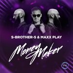 cover: S-brother-s - Money Maker