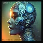 cover: Let Us Play - Listen To The Silence