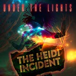 cover: The Heidi Incident - Under The Lights