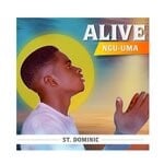 cover: St Dominic - Alive (Ngu-Uma)