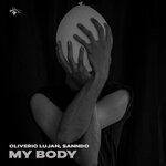 cover: Oliverio Lujan|Sanndo - My Body