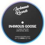 cover: In4mous Goose - Take You On