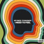 cover: HP Vince|Yvvan Back - I Need To Feel (Extended Mix)