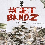 cover: Big D|T-rell - #GETBandz