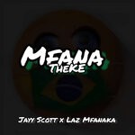 cover: Jayy Scott|Laz Mfanaka - Mfana Theke