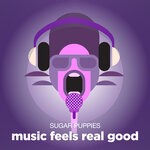 cover: Sugar Puppies - Music Feels Real Good