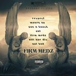 cover: Havoc Burna - Firm Medz (original)