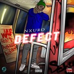 cover: Nxuro - Defect (Explicit)