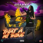 cover: Bramma - That A Mi Thing (Explicit)