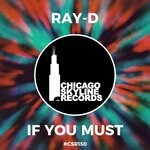 cover: Ray-d - If You Must