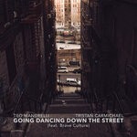 cover: Brave Culture|Teo Mandrelli|Tristan Carmichael - Going Dancing Down The Street