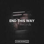 cover: TNT Records - End This Way