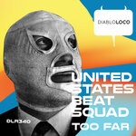 cover: United States Beat Squad - Too Far