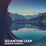 cover: Georges Perrault - Quantum Leap