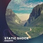 cover: Remadra - Static Shock