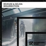 cover: Gelida|Reveuse - Resurrection