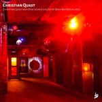 cover: Christian Quast - Open Source Live Set At Rosis Bar Berlin 2002