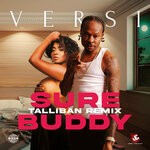 cover: Versi - Sure Buddy (Explicit Talibanas Remix)