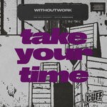 cover: Withoutwork - Take Your Time