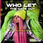 cover: La La Life|Sue DJ - Who Let The Cats Out