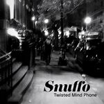 cover: Snuffo - Twisted Mind Phone