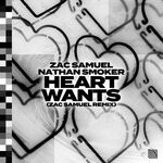 cover: Nathan Smoker|Zac Samuel - Heart Wants (Zac Samuel Extended Remix)