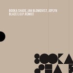 cover: Booka Shade|Jan Blomqvist|Joplyn - Blaze (J.O.P. Remix)