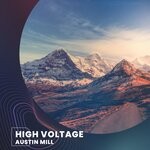 cover: Austin Mill - High Voltage